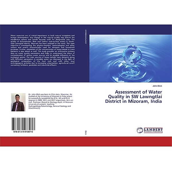 Assessment of Water Quality in SW Lawngtlai District in Mizoram, India, John Blick