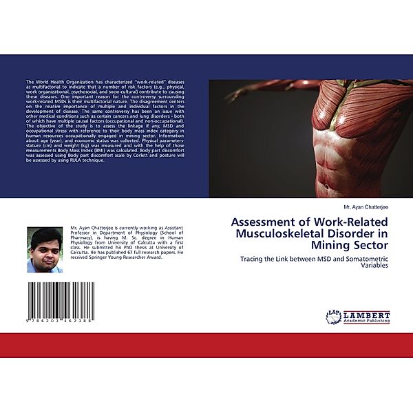 Assessment of Work-Related Musculoskeletal Disorder in Mining Sector, Mr. Ayan Chatterjee