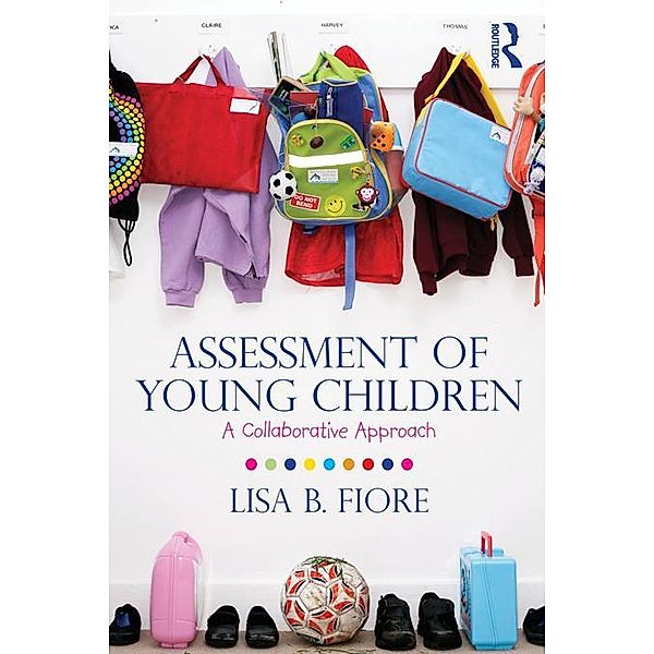 Assessment of Young Children, Lisa B. Fiore