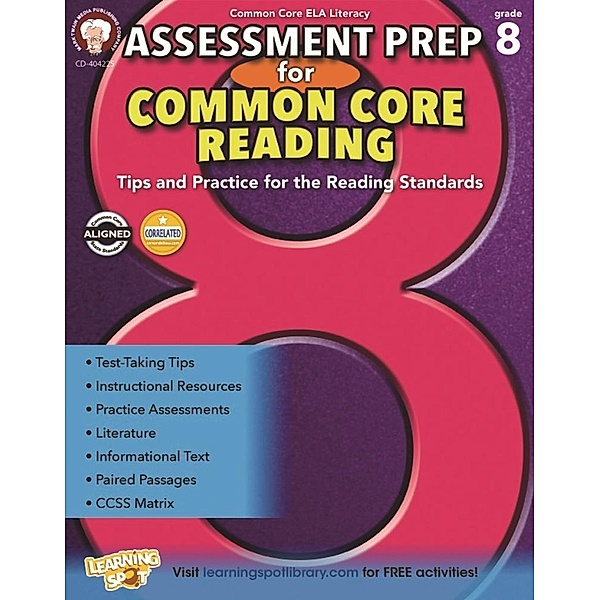 Assessment Prep for Common Core Reading, Grade 8, Schyrlet Cameron