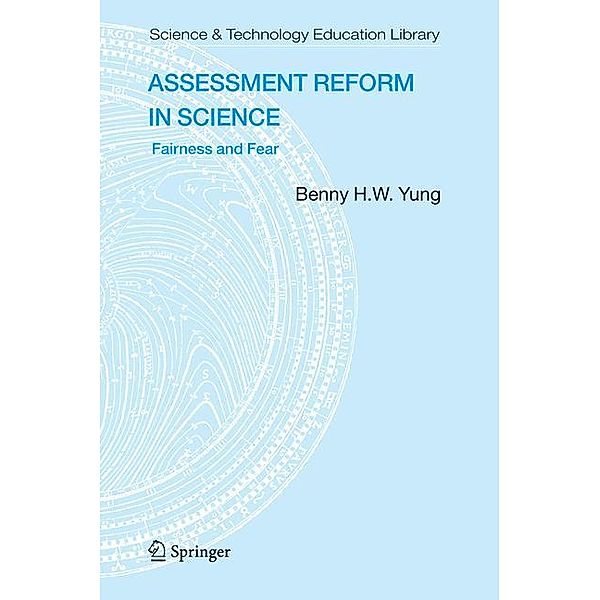 Assessment Reform in Science, Benny B.H.W Yung