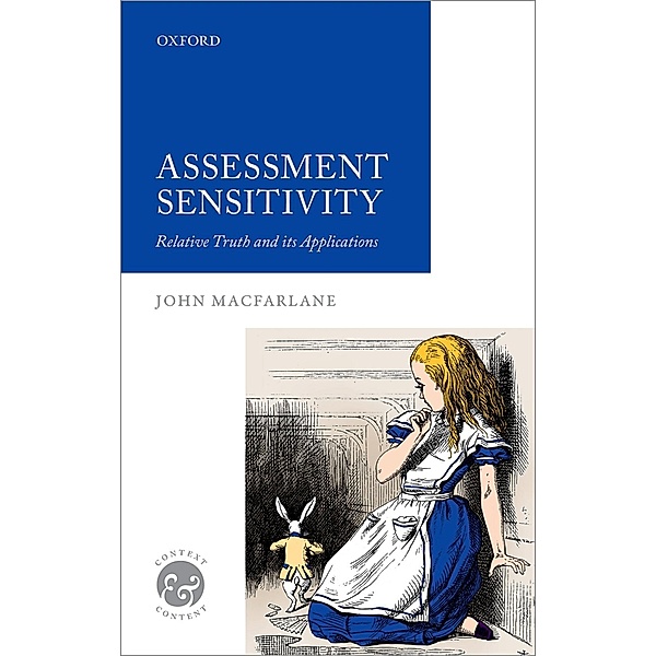 Assessment Sensitivity, John MacFarlane