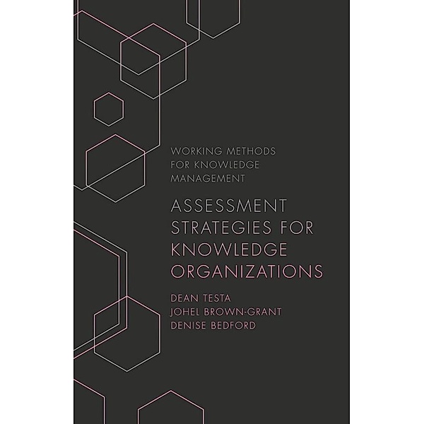 Assessment Strategies for Knowledge Organizations, Dean Testa
