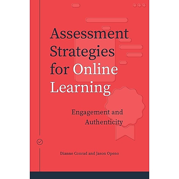 Assessment Strategies for Online Learning / Issues in Distance Education, Dianne Conrad