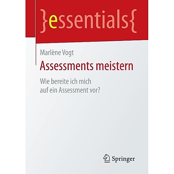 Assessments meistern / essentials, Marlène Vogt