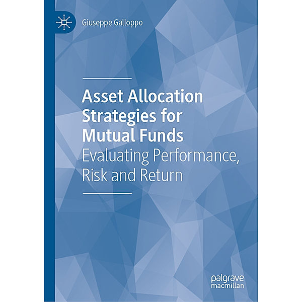 Asset Allocation Strategies for Mutual Funds, Giuseppe Galloppo