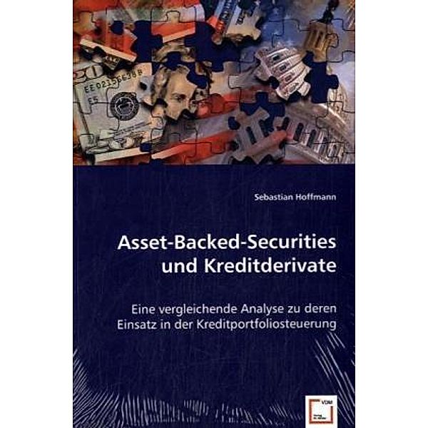 Asset-Backed-Securities und Kreditderivate, Sebastian Hoffmann