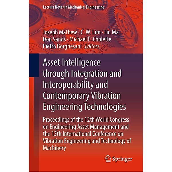 Asset Intelligence through Integration and Interoperability and Contemporary Vibration Engineering Technologies / Lecture Notes in Mechanical Engineering
