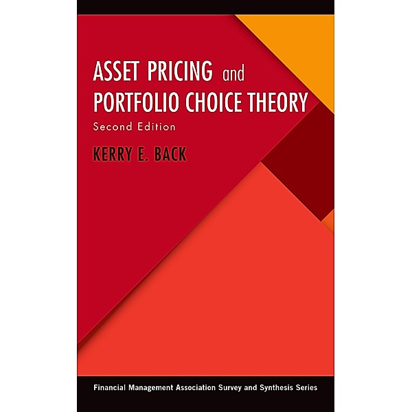 Asset Pricing and Portfolio Choice Theory, Kerry E. Back