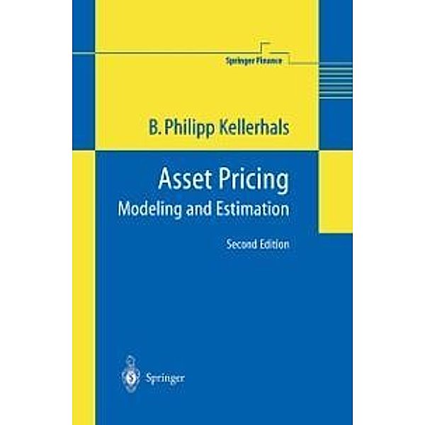 Asset Pricing / Springer Finance, B. Philipp Kellerhals