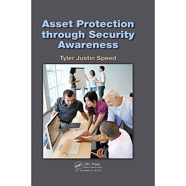 Asset Protection through Security Awareness, Tyler Justin Speed