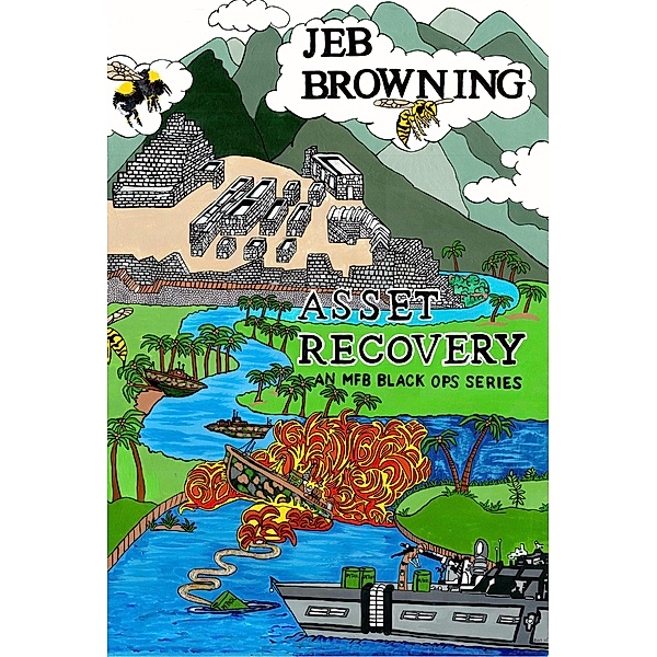 Asset Recovery (MFB Black Ops Series, #2) / MFB Black Ops Series, Jeb Browning