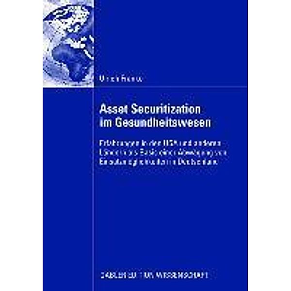 Asset Securitization im Gesundheitswesen, Ulrich Franke