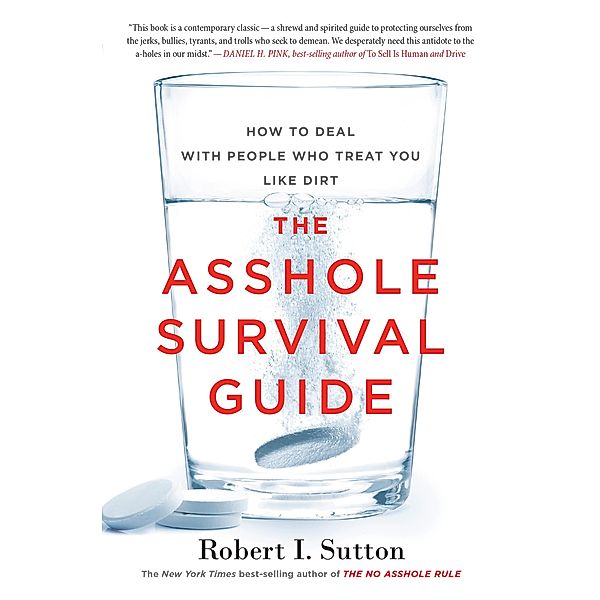 Asshole Survival Guide, Robert I. Sutton