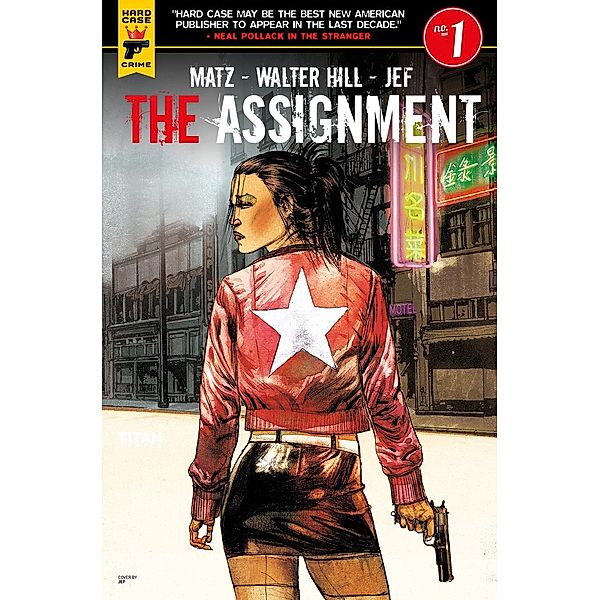 Assignment #1 / Hard Case Crime Comics, Walter Hill