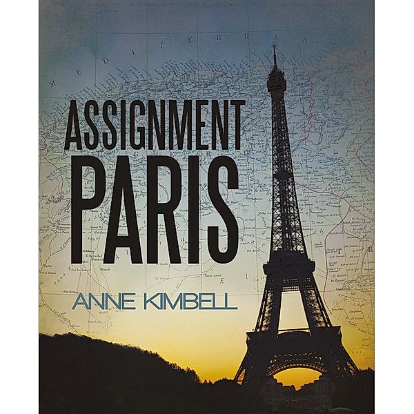 Assignment Paris, Anne Kimbell