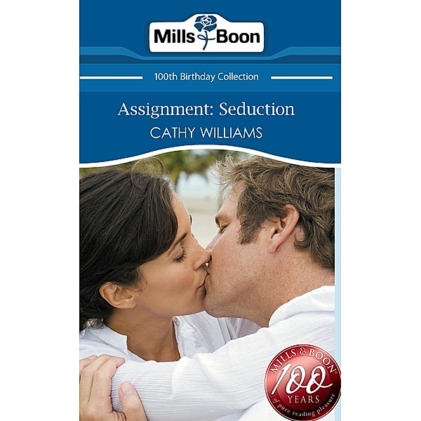 Assignment: Seduction (Mills & Boon Short Stories) / Mills & Boon, Cathy Williams