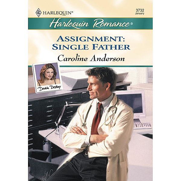 Assignment: Single Father (Mills & Boon Cherish) / Mills & Boon Cherish, Caroline Anderson