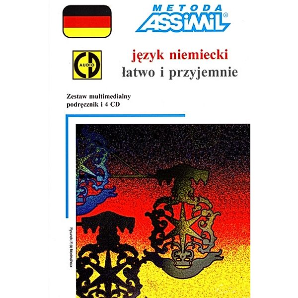 Assimil Jezyk niemiecki latwo i przyjemnie: Lehrbuch und 4 Audio-CDs