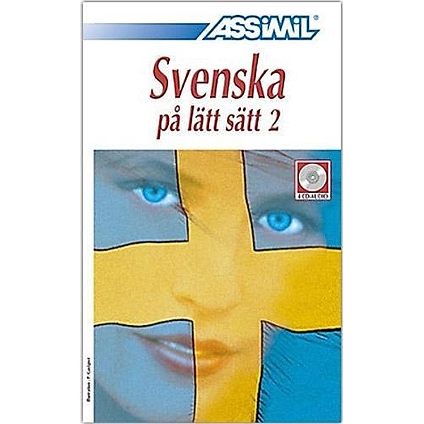 Assimil Schwedisch ohne Mühe: Bd.2 4 Audio-CDs