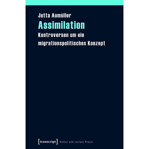 Assimilation / Kultur und soziale Praxis, Jutta Aumüller