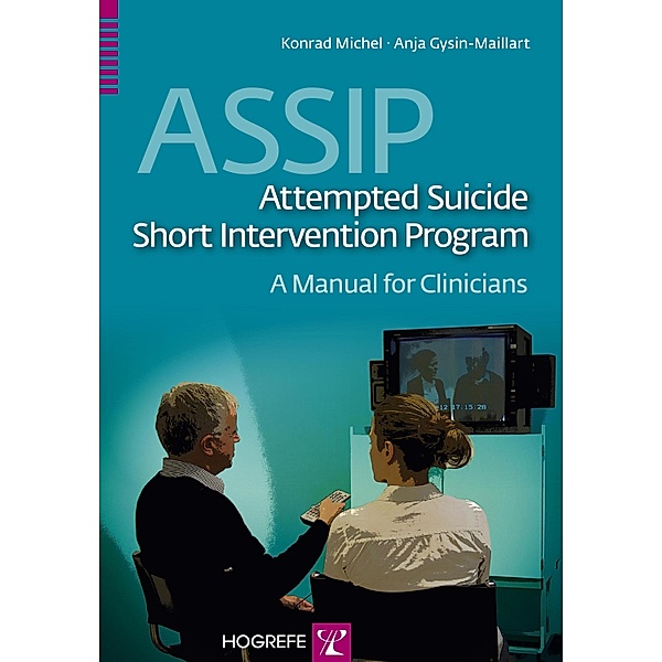 ASSIP - Attempted Suicide Short Intervention Program, Konrad Michel, Anja Gysin-Maillart