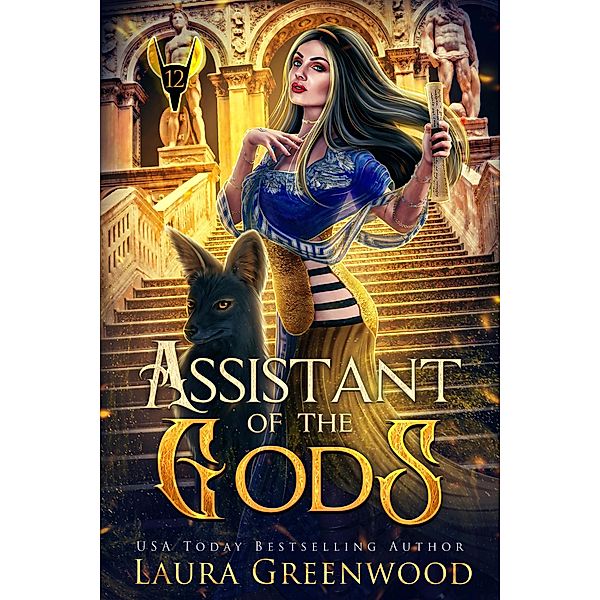 Assistant Of The Gods (The Apprentice Of Anubis, #12) / The Apprentice Of Anubis, Laura Greenwood