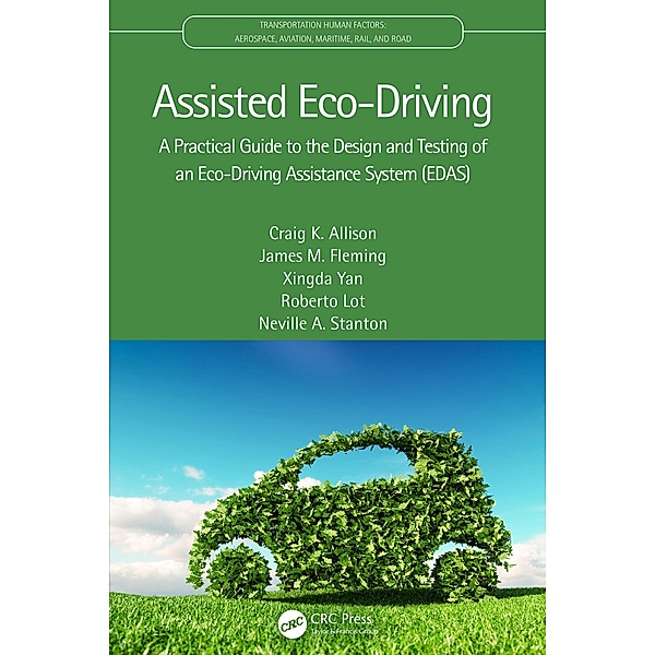 Assisted Eco-Driving, Craig K. Allison, James M. Fleming, Xingda Yan, Roberto Lot, Neville A. Stanton