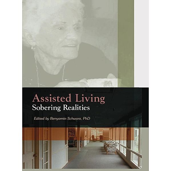 Assisted Living, Benyamin Schwarz