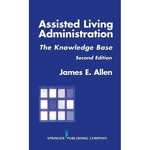 Assisted Living Administration, James E. Allen