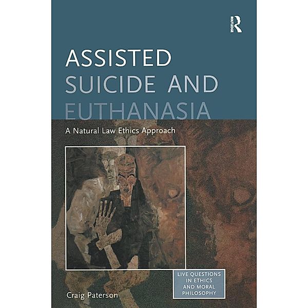 Assisted Suicide and Euthanasia, Craig Paterson