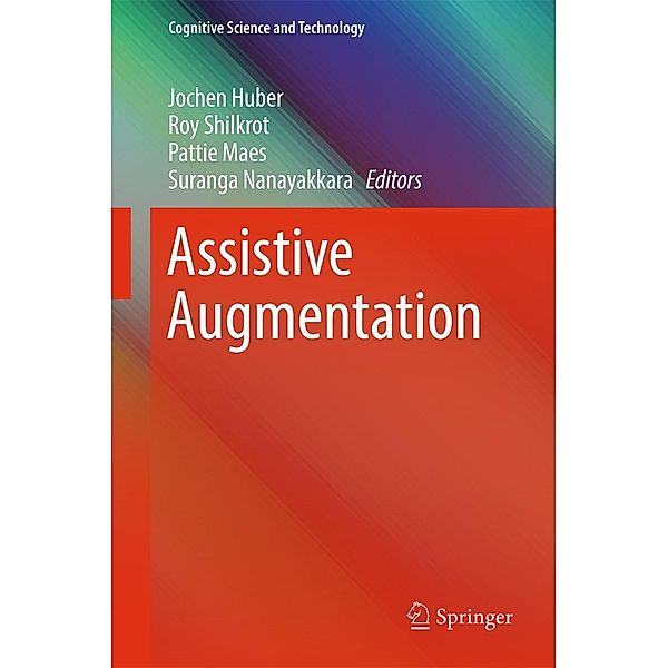 Assistive Augmentation / Cognitive Science and Technology