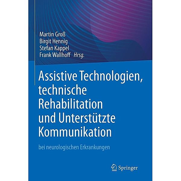 Assistive Technologien, technische Rehabilitation und Unterstützte Kommunikation