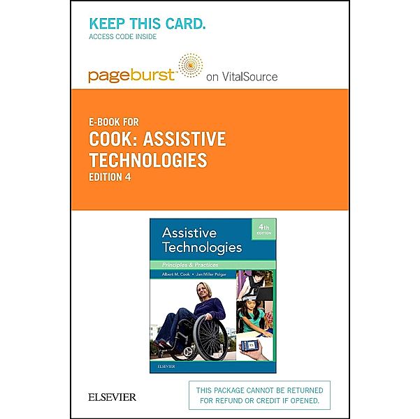 Assistive Technologies- E-Book, Albert M. Cook, Janice Miller Polgar