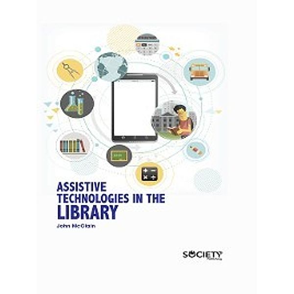 Assistive Technologies in the Library, John Mcclain