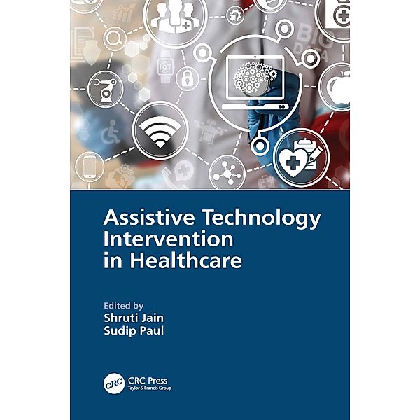 Assistive Technology Intervention in Healthcare