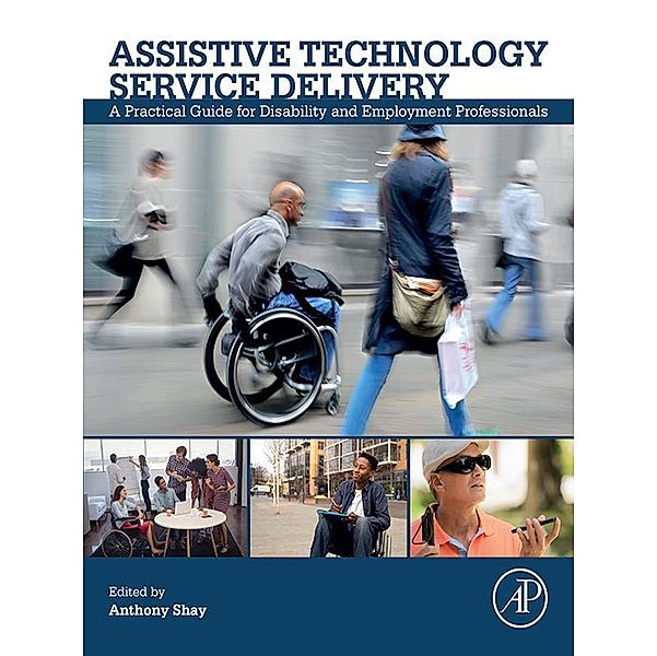 Assistive Technology Service Delivery, Anthony Shay