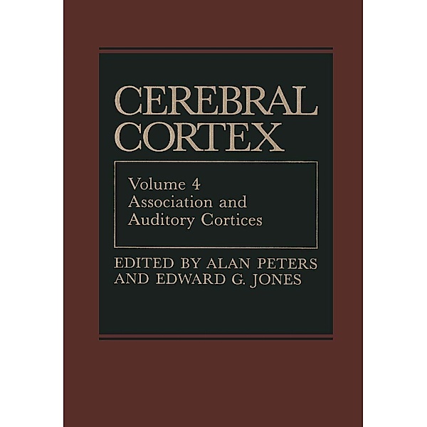 Association and Auditory Cortices / Cerebral Cortex Bd.4