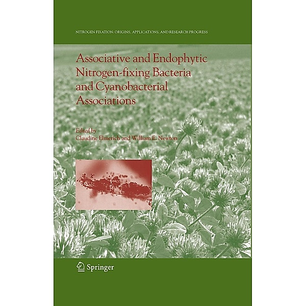Associative and Endophytic Nitrogen-fixing Bacteria and Cyanobacterial Associations / Nitrogen Fixation: Origins, Applications, and Research Progress Bd.5