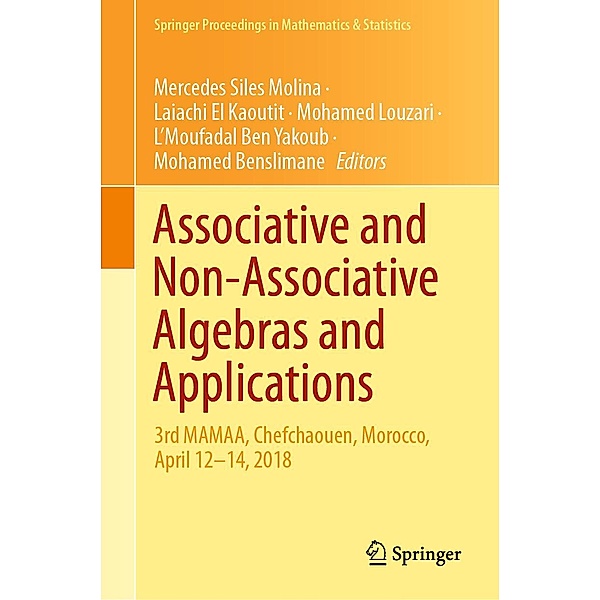Associative and Non-Associative Algebras and Applications / Springer Proceedings in Mathematics & Statistics Bd.311