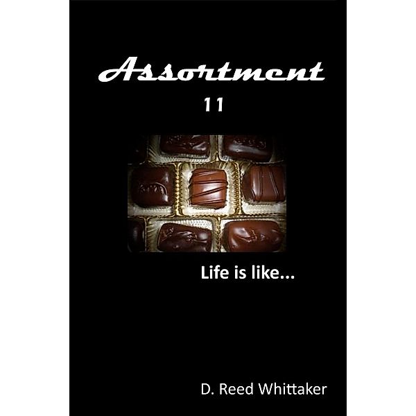 Assortment 11 / Assortment, D. Reed Whittaker