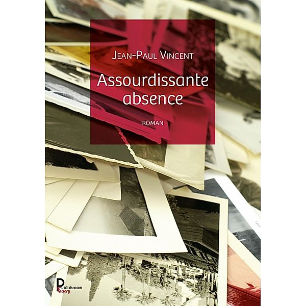 Assourdissante absence, Jean Paul Vincent