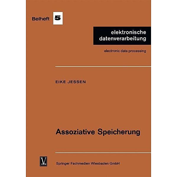 Assoziative Speicherung / elektronische datenverarbeitung, Eike Jessen