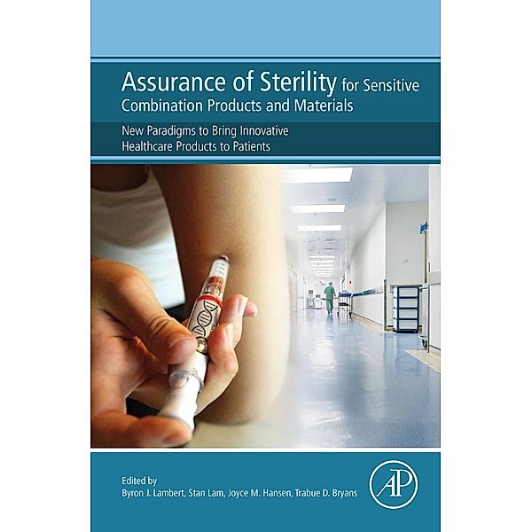 Assurance of Sterility for Sensitive Combination Products and Materials