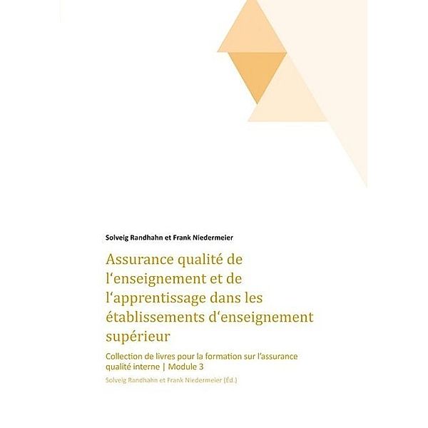 Assurance qualité de l'enseignement et de l'apprentissage dans les établissements d'enseignement, Solveig Randhahn, Frank Niedermeier