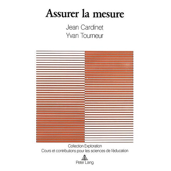 Assurer la mesure, Jean Cardinet, Yvan Tourneur