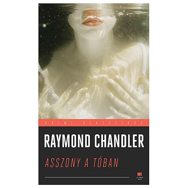 Asszony a tóban, Raymond Chandler