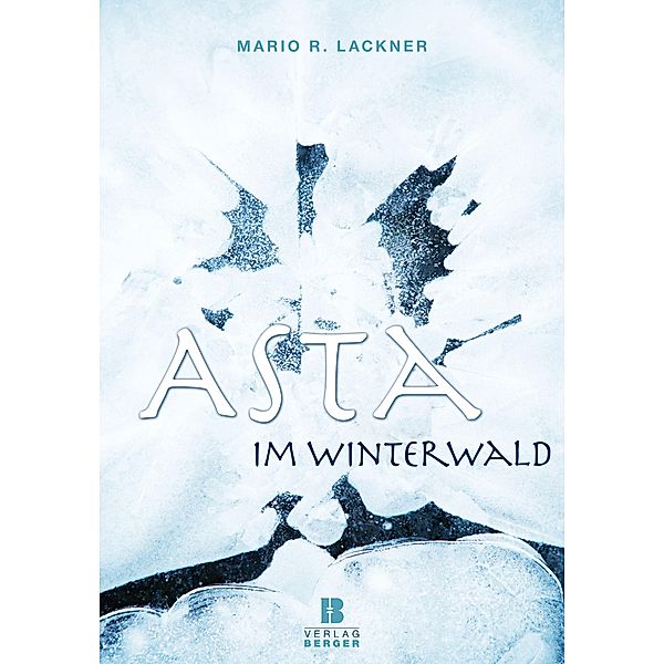 Asta im Winterwald, Mario R. Lackner
