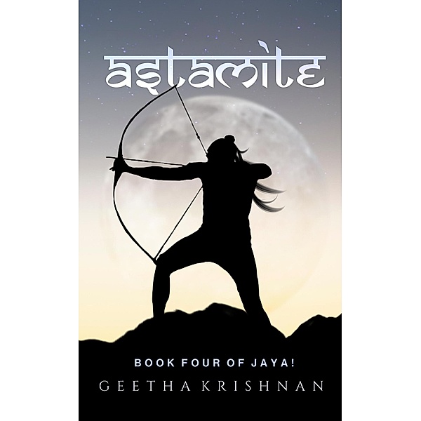 Astamite (Jaya!, #4) / Jaya!, Geetha Krishnan