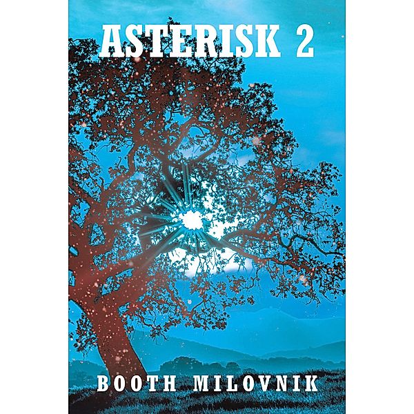 Asterisk 2, Booth Milovnik